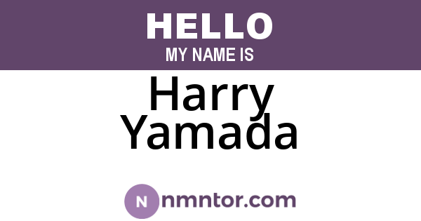 Harry Yamada