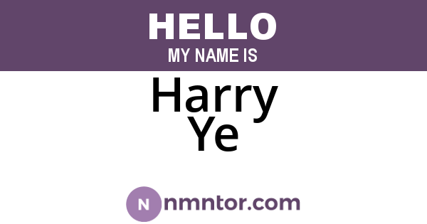 Harry Ye