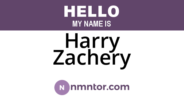 Harry Zachery