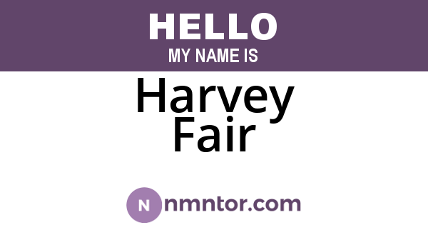 Harvey Fair