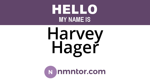 Harvey Hager