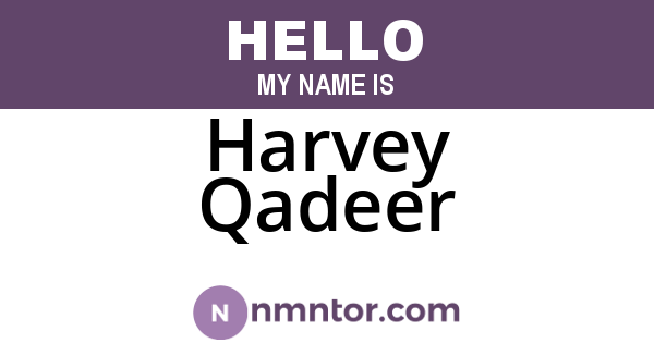Harvey Qadeer