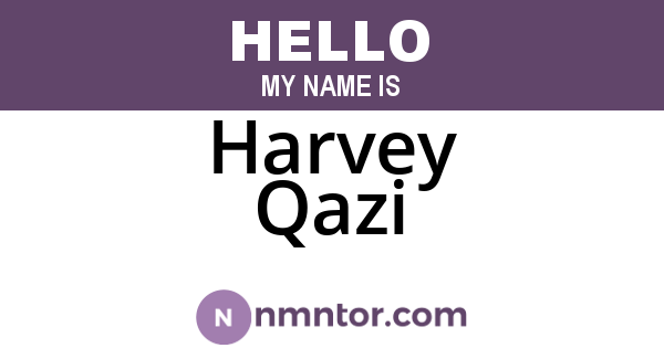 Harvey Qazi