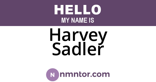 Harvey Sadler