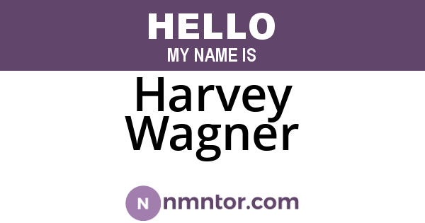 Harvey Wagner