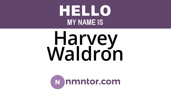 Harvey Waldron