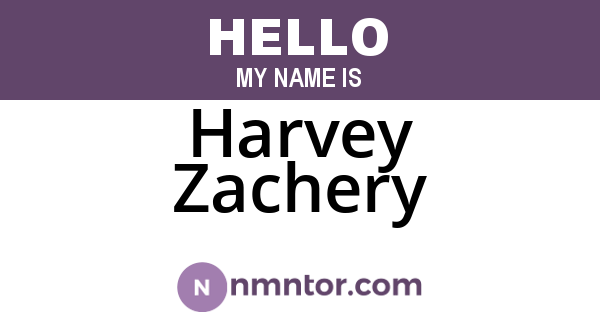 Harvey Zachery