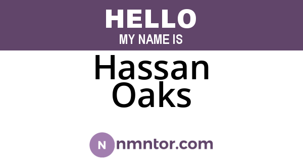 Hassan Oaks
