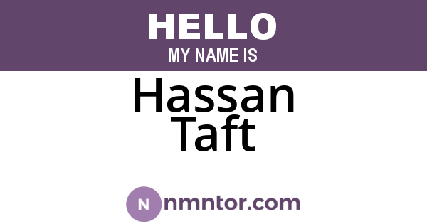 Hassan Taft
