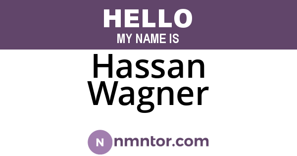 Hassan Wagner