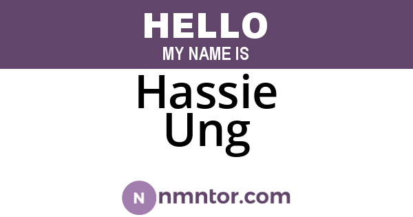 Hassie Ung