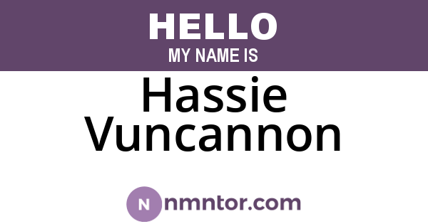Hassie Vuncannon