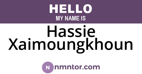 Hassie Xaimoungkhoun