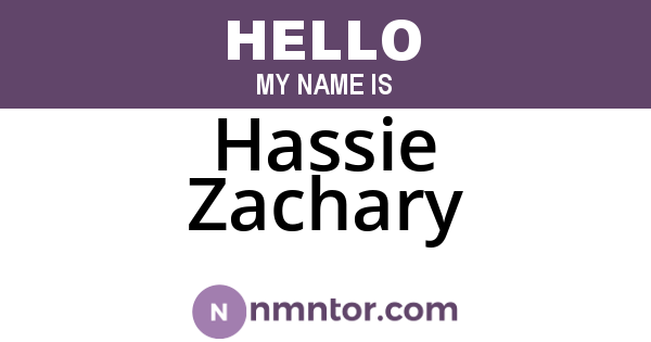 Hassie Zachary