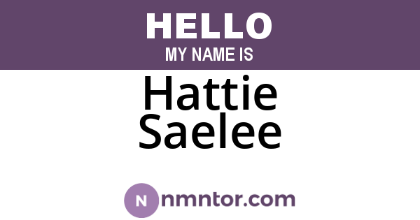 Hattie Saelee