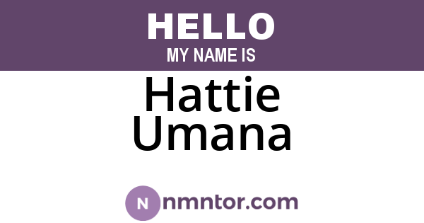 Hattie Umana