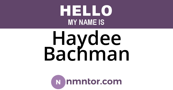 Haydee Bachman