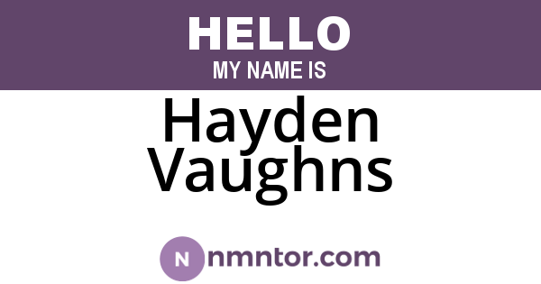 Hayden Vaughns