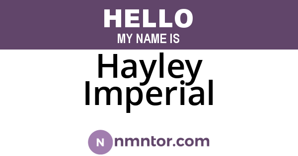 Hayley Imperial