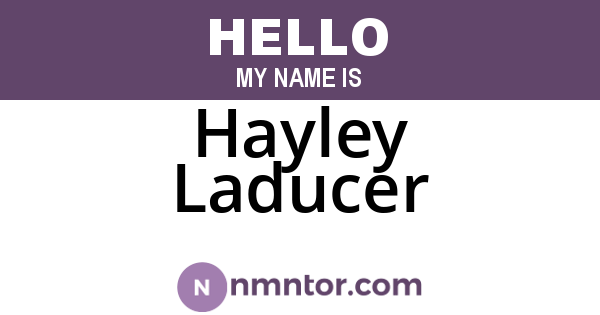 Hayley Laducer
