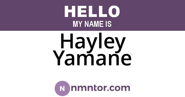 Hayley Yamane
