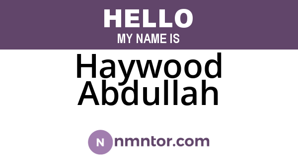 Haywood Abdullah