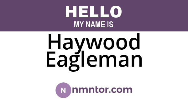 Haywood Eagleman
