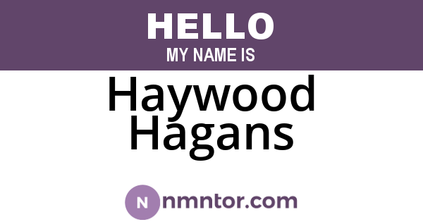 Haywood Hagans