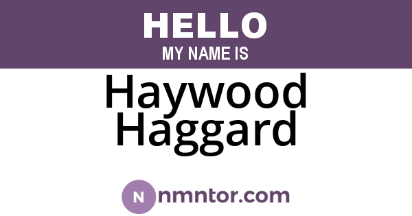 Haywood Haggard
