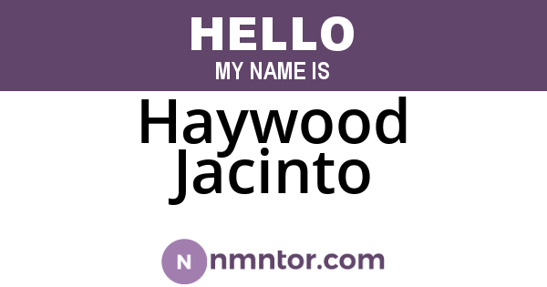 Haywood Jacinto