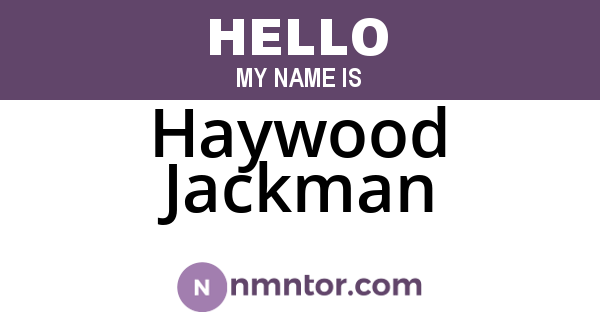 Haywood Jackman