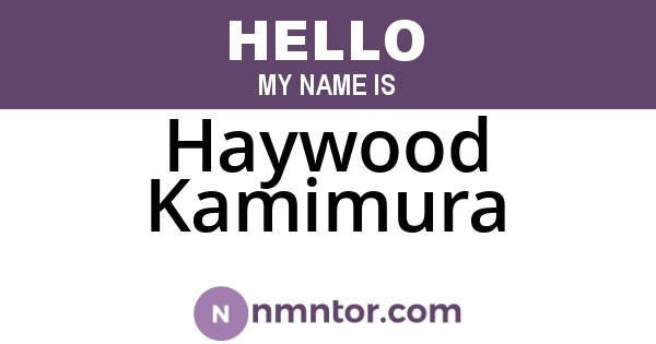 Haywood Kamimura