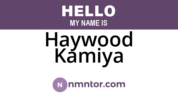 Haywood Kamiya