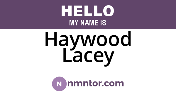 Haywood Lacey