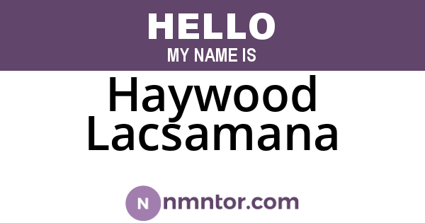 Haywood Lacsamana