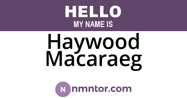 Haywood Macaraeg