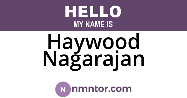 Haywood Nagarajan