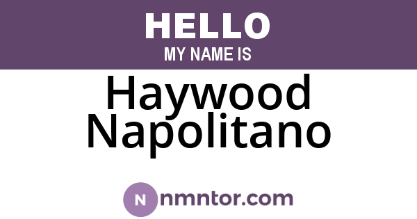 Haywood Napolitano