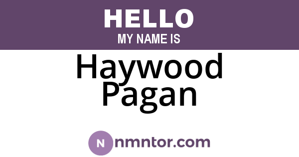 Haywood Pagan