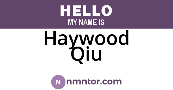 Haywood Qiu