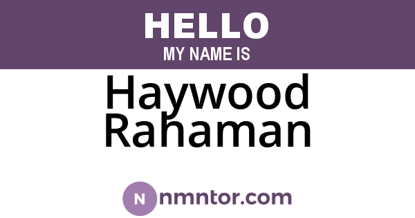 Haywood Rahaman