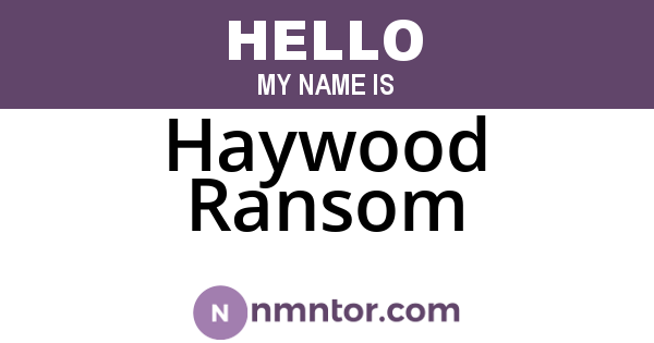 Haywood Ransom