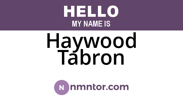 Haywood Tabron