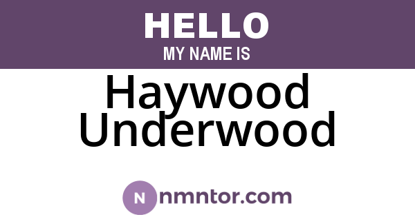 Haywood Underwood