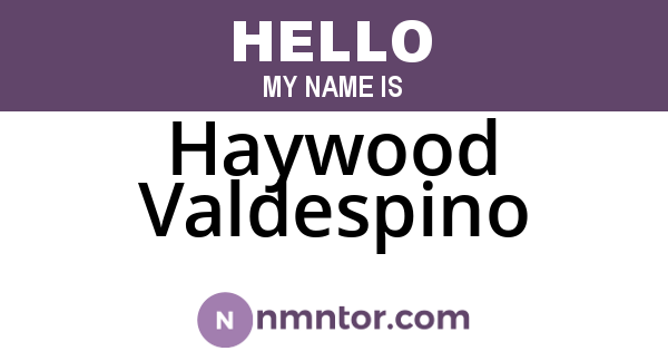 Haywood Valdespino