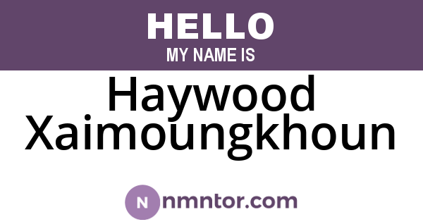 Haywood Xaimoungkhoun