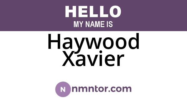 Haywood Xavier
