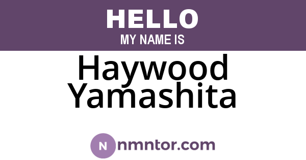 Haywood Yamashita
