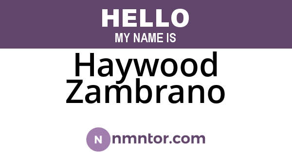 Haywood Zambrano