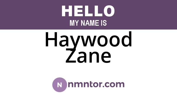 Haywood Zane